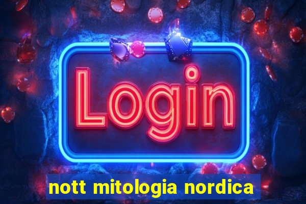 nott mitologia nordica